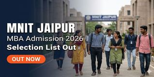 MNIT Jaipur MBA Selection List 2026 Out; 78 Candidates Selected for Admission